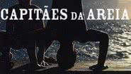 Imagem Capitães da Areia tem pré-estreia nesta quarta