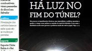 Imagem Jornal da Metrópole: há luz no fim do túnel