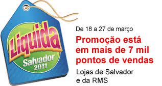 Imagem Começa hoje a Liquida Salvador