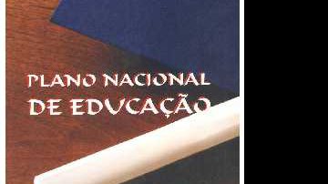 Imagem Salário e formação, metas do novo Plano Nacional de Educação