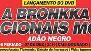 Imagem Show da Bronkka e Racionais pode ser cancelado