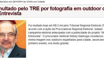 Imagem  Mário Kertész foi multado por propaganda eleitoral antecipada