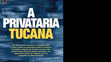 Imagem PSDB compra briga com autor de “A Privataria Tucana”