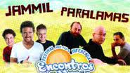 Imagem Você com Jammil e Paralamas
