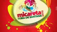 Imagem Artecapital apresenta nesta terça campanha da Micareta de Feira