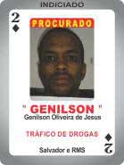 Imagem Traficante esfaqueado e entregue pela mulher é o "2 de Ouros" do baralho da SSP