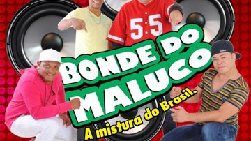 Imagem Bonde do Maluco lança novo CD
