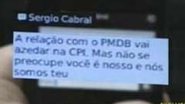 Imagem TV flagra mensagem de petista tranquilizando Sérgio Cabral por CPI