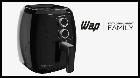 Air Fryer WAP Family - Divulgação