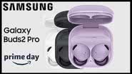 Samsung Galaxy Buds2 Pro - Divulgação