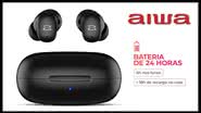 Fone de Ouvido Earbud AIWA - Divulgação
