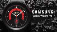 Samsung Galaxy Watch5 Pro - Divulgação