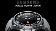 Samsung Galaxy Watch6 Classic - Divulgação