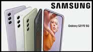 Samsung Galaxy S21 FE - Divulgação