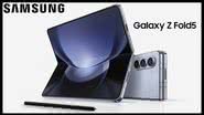 Samsung Galaxy Z Fold5 - Divulgação