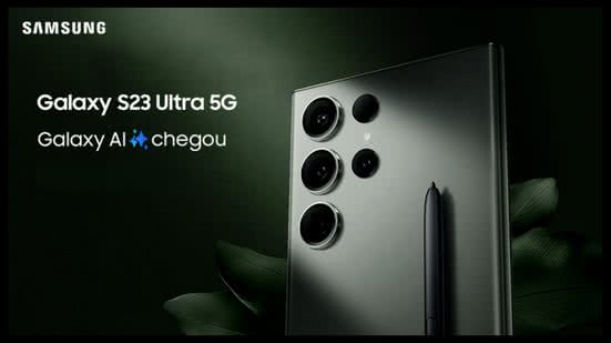 Samsung Galaxy S23 Ultra - Divulgação