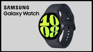 Samsung Galaxy Watch6 - Divulgação