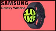 Samsung Galaxy Watch6 - Divulgação