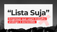 Chamado de Lista Suja, a atualização acontece a cada seis meses - Divulgação/Ministério do Trabalho e Emprego
