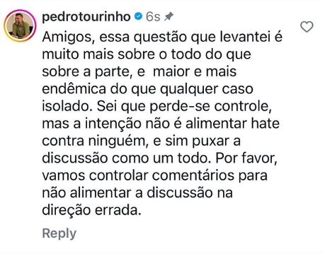 Post de Pedro Tourinho nos stories, após fechar a publicação. 