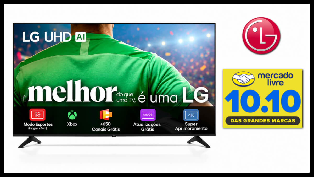 Esquenta 10.10 Mercado Livre: desconto de 60% na smart TV UHD da LG