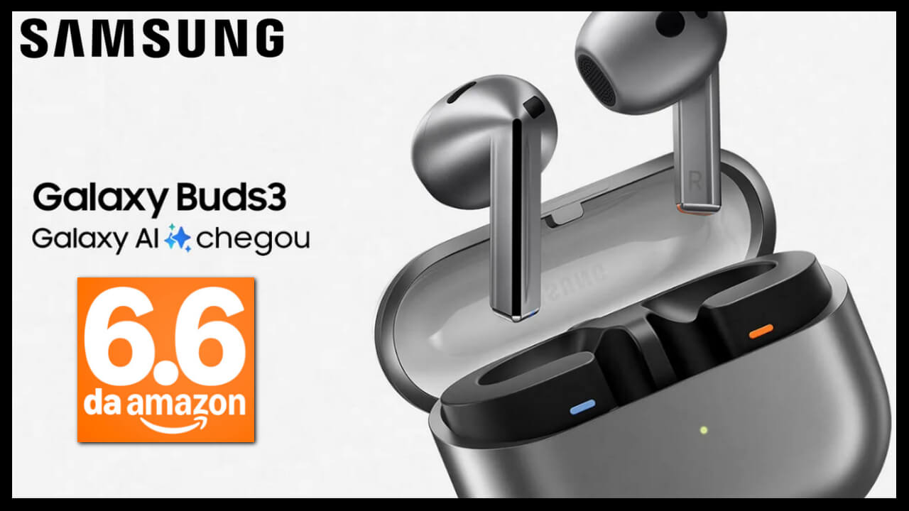 Ofertas 6.6 Amazon: 55% de desconto no Galaxy Buds3 da Samsung