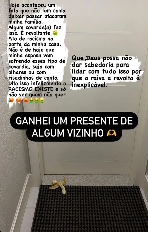 A esposa do volante do clube da Série B postou uma foto de banana encontrada na porta da casa da família. Foto: Reprodução/Redes Sociais