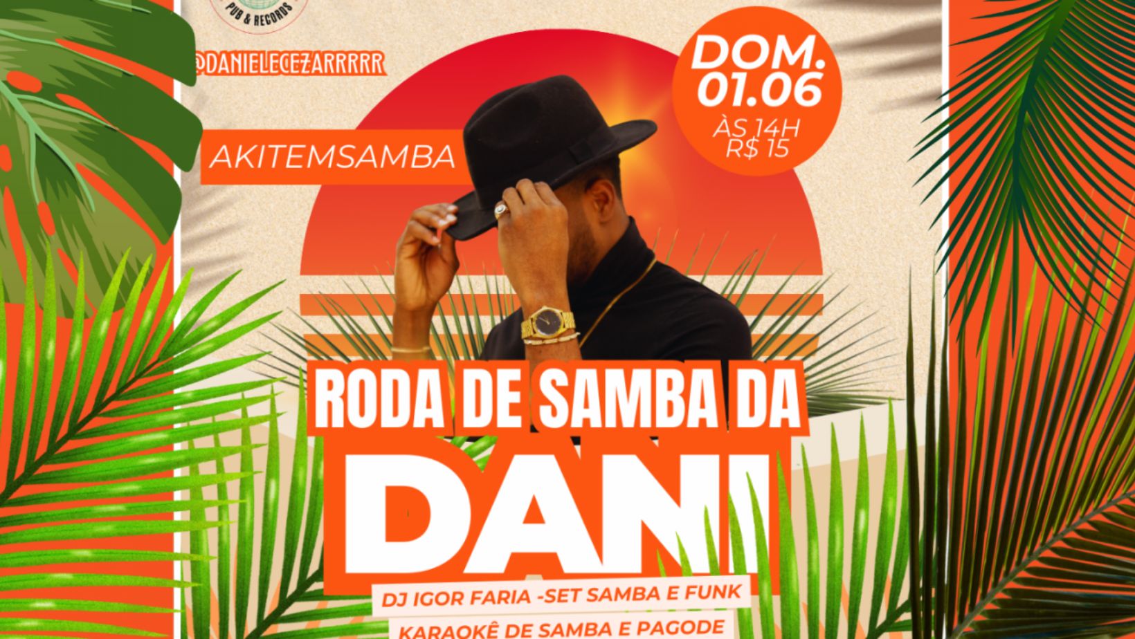 Samba de Roda da Dani - Aki tem Samba e Dj Igor Faria