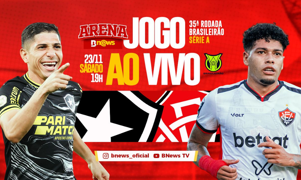 Arena BNews transmite jogo entre Botafogo x Vitória, no YouTube