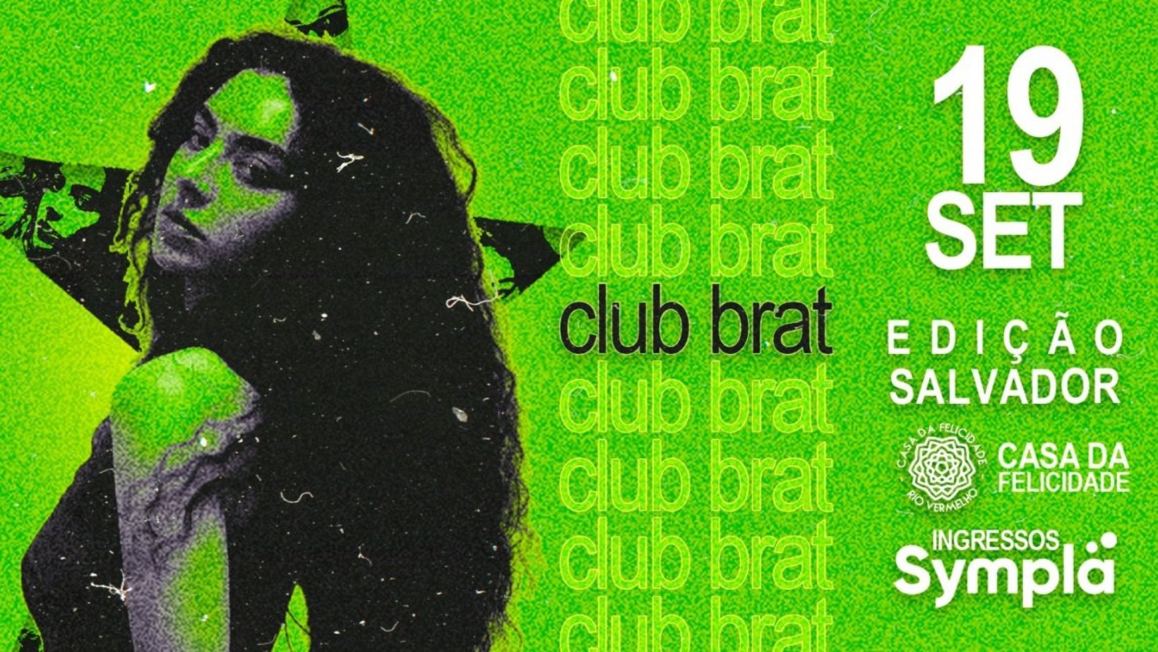 CLUB Brat - Edição Salvador
