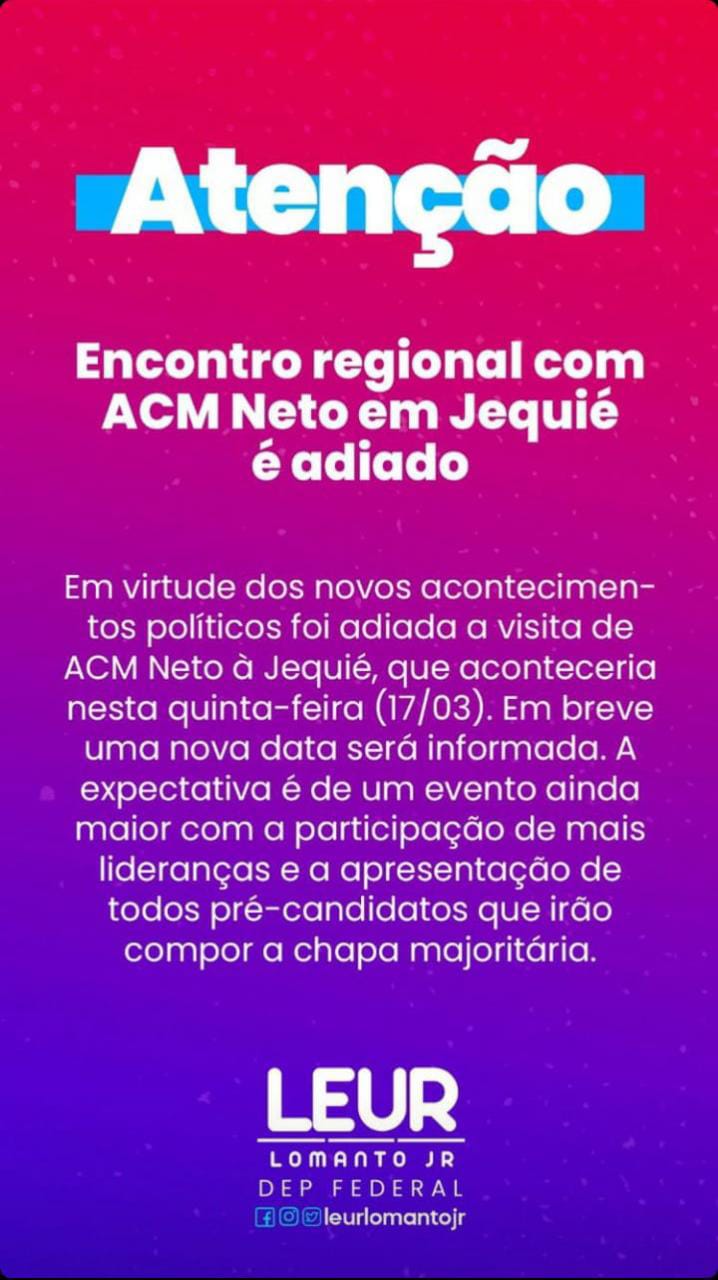 Aliado de ACM Neto (União Brasil) e com bases na região de Jequié, deputado federal Leur Lomanto Júnior (União Brasil) prometeu evento "ainda maior" na cidade